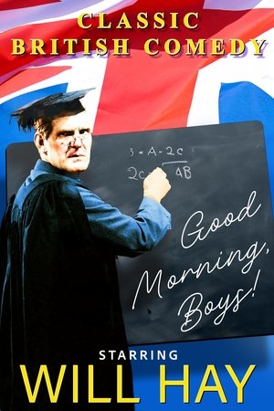 Good Morning, Boys!