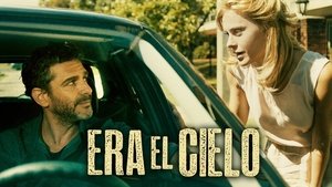 Era el cielo