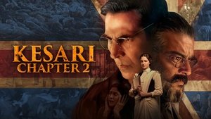 Kesari Chapter 2: The Untold Story of Jallianwala Bagh