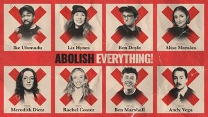 Abolish Everything!
