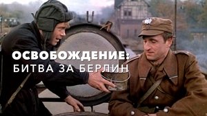 Liberacion La Batalla de Berlin (Osvobozhdenie Part 4)