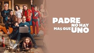 Padre no hay más que uno