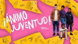 ¡Ánimo Juventud!