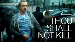 Thou Shalt Not Kill