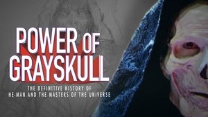 El poder de Grayskull La historia completa de He-Man y los Masters del Universo