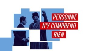Personne n'y comprend rien