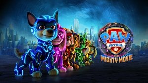 La Patrulla Canina: La superpelícula