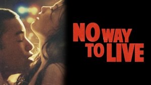 No Way to Live