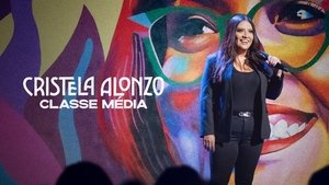 Cristela Alonzo: Middle Classy