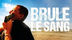 Brûle le sang
