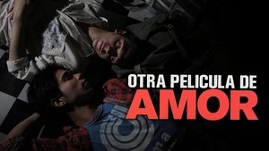 Otra película de amor