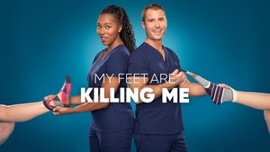 My Feet Are Killing Me