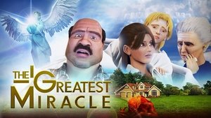 The Greatest Miracle