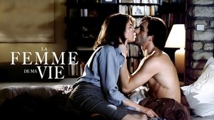 La Femme de ma vie