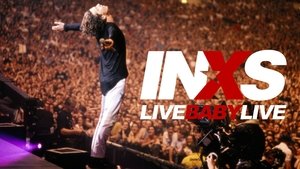 INXS: Live Baby Live - Wembley Stadium