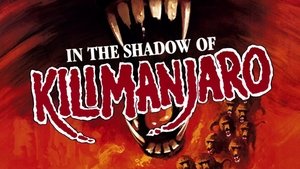 In the Shadow of Kilimanjaro