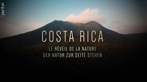 Costa Rica : Le réveil de la nature