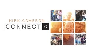Kirk Cameron: Connect