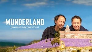 Wunderland: Vom Kindheitstraum zum Welterfolg