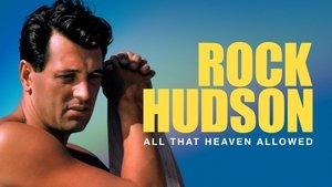 Rock Hudson: Sólo el cielo lo supo