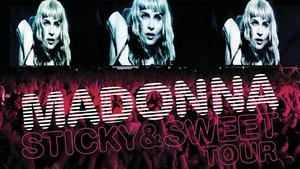 Madonna: Sticky & Sweet Tour