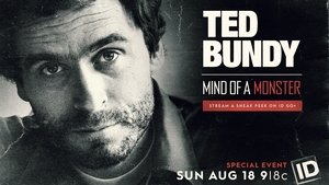 Ted Bundy: Mind of a Monster