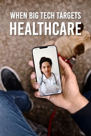 When Big Tech Targets Healthcare