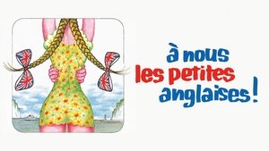 À nous les petites Anglaises!