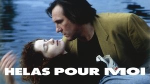 Hélas pour moi