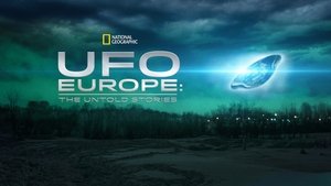 UFO Europe: The Untold Stories