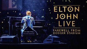 Elton John Live: Farewell from Dodger Stadium