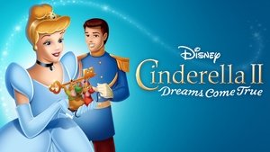 Cenicienta 2: ¡La magia no termina a medianoche!