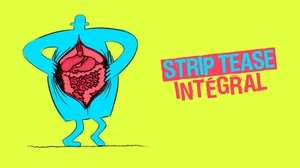 Strip-Tease intégral