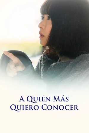 A quien mas quiero conocer