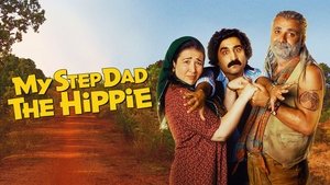 My Step Dad: The Hippie