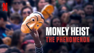 La Casa de Papel: el fenómeno