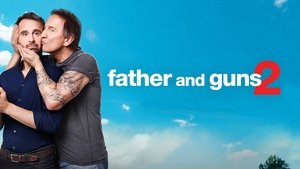 Father and Guns 2