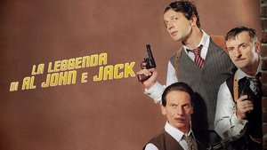 The Legend of Al, John and Jack
