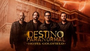 Buscadores de fantasmas: Goldfield Hotel