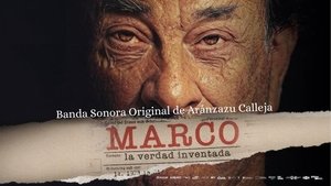 Marco: la verdad inventada