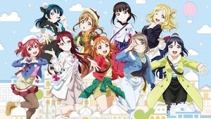 Love Live! Sunshine!! The School Idol Movie: Over the Rainbow