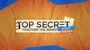 Top Secret Together The Series