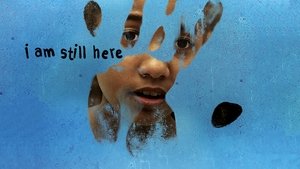 I Am Still Here