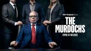 The Murdochs: Empire of Influence