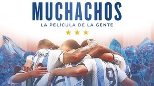 Muchachos, la película de la gente