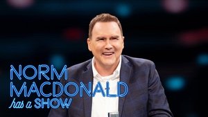 Norm Macdonald Has a Show