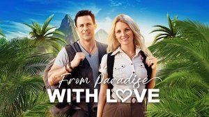 From Paradise with Love