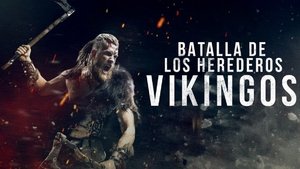 BATALLA DE LOS HEREDEROS "VIKINGOS"