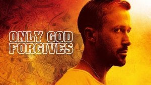 Only God Forgives