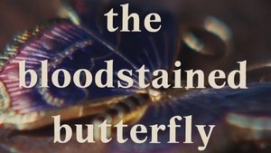 The Bloodstained Butterfly
